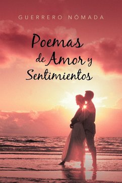 Poemas de Amor y Sentimientos - N. Mada, Guerrero; Nomada, Guerrero