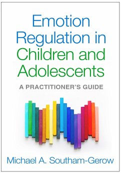 Emotion Regulation in Children and Adolescents - Southam-Gerow, Michael A
