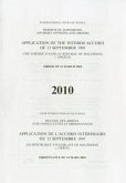 Reports of Judgments, Advisory Opinions and Orders: Application of the Interim Accord of 13 September 1995 (the Former Yugoslav Republic of Macedonia