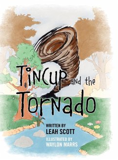Tincup and the Tornado - Scott, Leah