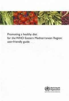 Promoting a Healthy Diet for the WHO Eastern Mediterranean Region - Who Regional Office for the Eastern Mediterranean