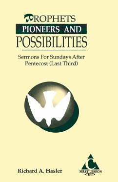 Prophets, Pioneers And Possibilities - Hasler, Richard A