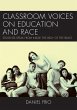 Classroom Voices on Education and Race - Bild 1