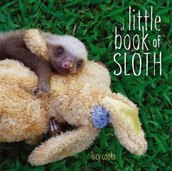 A Little Book of Sloth - Cooke, Lucy