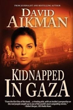 Kidnapped in Gaza - Aikman, David