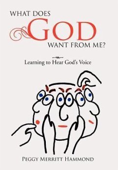 What Does God Want From Me? - Hammond, Peggy Merritt