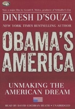 Obama's America - D'Souza, Dinesh