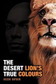 The Desert Lion's True Colours
