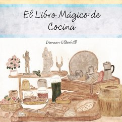 El Libro Mágico de Cocina - Elderhill, Danaan