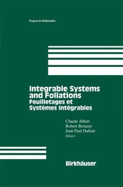 Integrable Systems and Foliations - Albert, Claude; Brouzet, Robert; Dufour, Jean P.