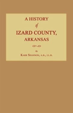 A History of Izard County, Arkansas - Shannon, Karr