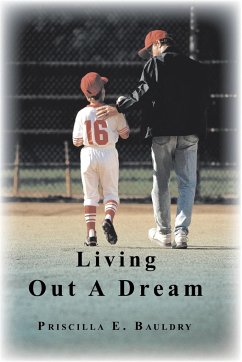 Living Out A Dream - Bauldry, Priscilla E.