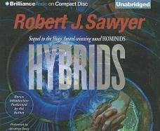 Hybrids - Sawyer, Robert J.