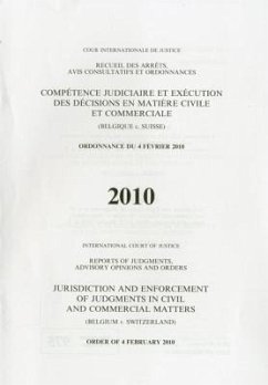 Reports of Judgments, Advisory Opinions and Orders: Jurisdiction and Enforcement of Judgments in Civil and Commercial Matters (Belgium V. Switzerland)