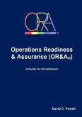 Operations Readiness & Assurance (OR&A)