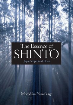 The Essence of Shinto - Yamakage, Motohisa