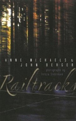 Railtracks - Michaels, Anne; Berger, John