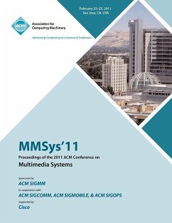 MMSys'11 Proceedings of the 2011 ACM Conference on Multimedia Systems - Mmsys 11 Conference Committee