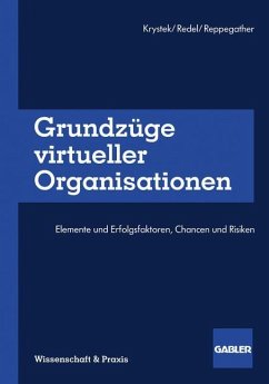 Grundzüge virtueller Organisationen - Krystek, Ulrich;Redel, Wolfgang;Reppegather, Sebastian