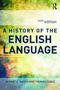 A History of the English Language - Baugh, Albert;Cable, Thomas