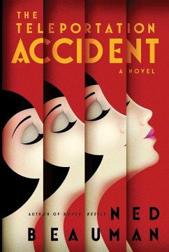 The Teleportation Accident - Beauman, Ned