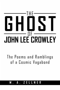 The Ghost of John Lee Crowley - Zellner, M. A.