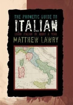 The Phonetic Guide to Italian - Lawry, Matthew