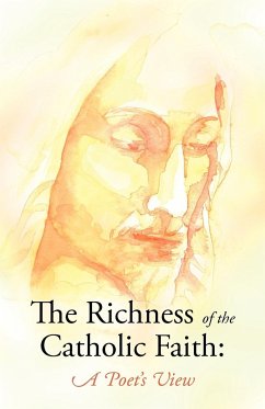 The Richness of the Catholic Faith - Gatton, John Patrick