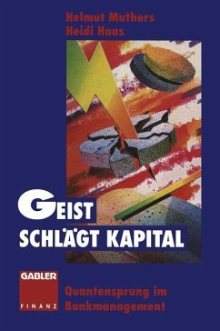 Geist schlägt Kapital - Muthers, Helmut; Haas, Heidi