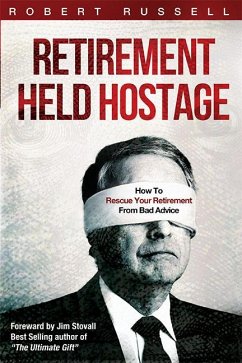 Retirement Held Hostage - Russell, Robert