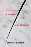 Critical Thinking in Slovakia After Socialism