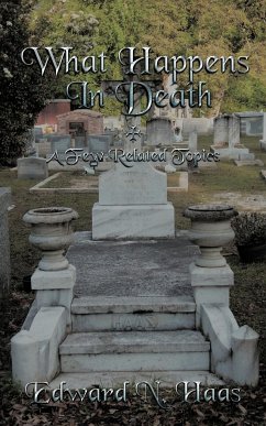 What Happens In Death + A Few Related Topics.