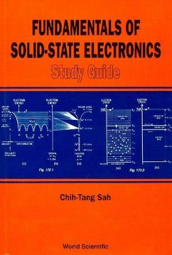 Fundamentals of Solid State Electronics + Solution Manual + Study Guide [With Workbook and Study Guide] - Sah, Chih Tang