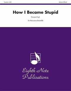 How I Became Stupid