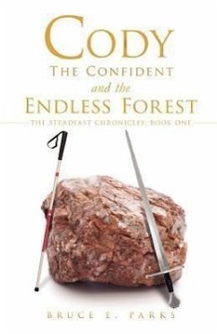 Cody the Confident and the Endless Forest - Parks, Bruce E.