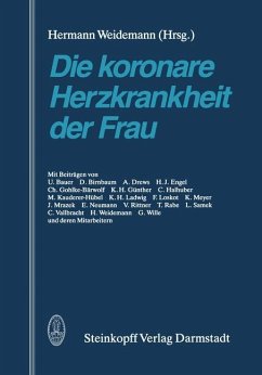 Die koronare Herzkrankheit der Frau - Weidemann, H.