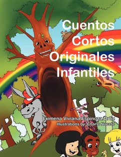 Cuentos Cortos Originales Infantiles - Ortiz, Eximena Viviana Espinoza