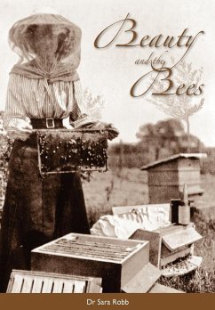 Beauty and the Bees - Robb, Sara