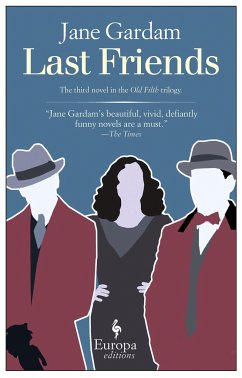 Last Friends - Gardam, Jane