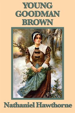 Young Goodman Brown - Hawthorne, Nathaniel