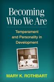 Becoming Who We Are Becoming Who We Are