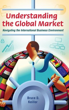 Understanding the Global Market - Keillor, Bruce