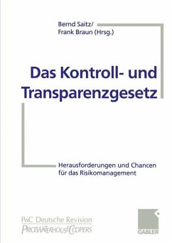 Das Kontroll- und Transparenzgesetz - Saitz, Bernd;Braun, Frank