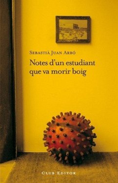 Notes d'un estudiant que va morir boig - Juan Arbó, Sebastián