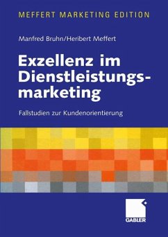Exzellenz im Dienstleistungsmarketing - Bruhn, Manfred;Meffert, Heribert