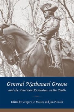 General Nathanael Greene and the American Revolution in the South