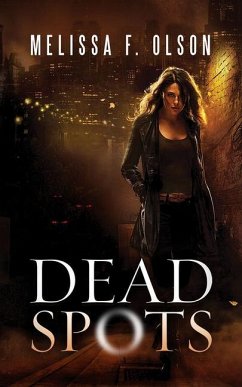 Dead Spots - Olson, Melissa F.