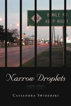 Narrow Droplets - Swiderski, Cassandra