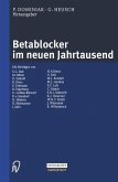 Betablocker im neuen Jahrtausend