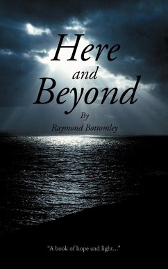 Here and Beyond - Bottomley, Raymond